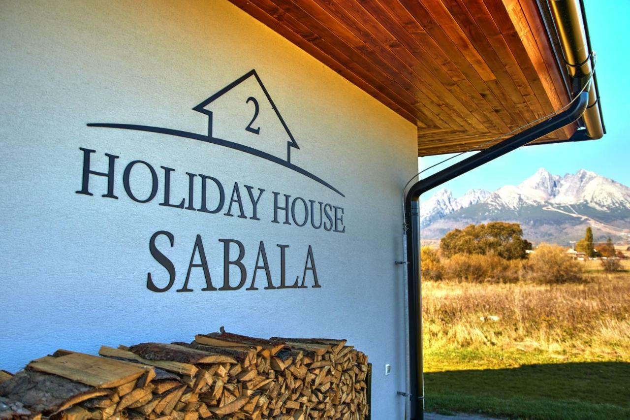 Holiday House Sabala 2 Stará Lesná Dış mekan fotoğraf